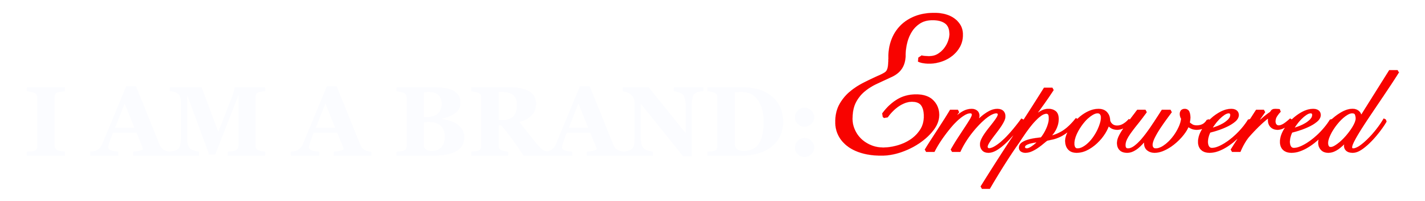 I AM a BRAND: EMPOWERED